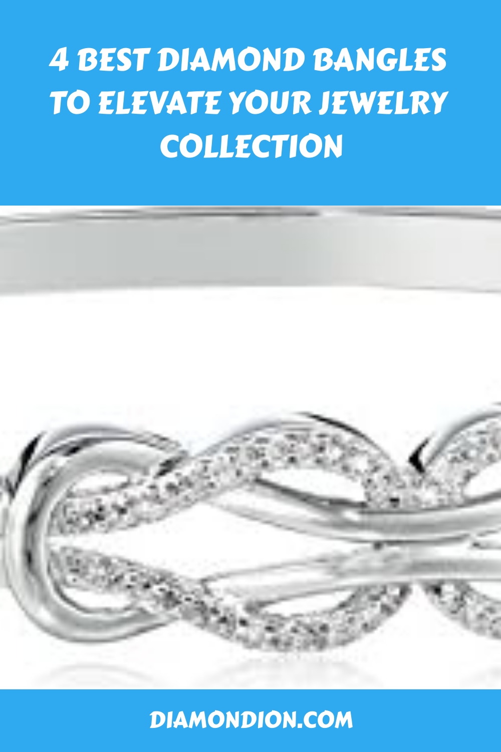4 Best Diamond Bangles To Elevate Your Jewelry Collection Generated Pin 4989 2