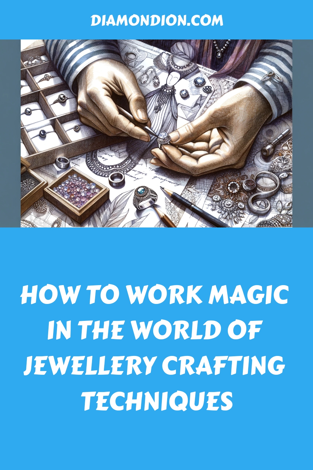 How To Work Magic In The World Of Jewellery Crafting Techniques Generated Pin 4585 1