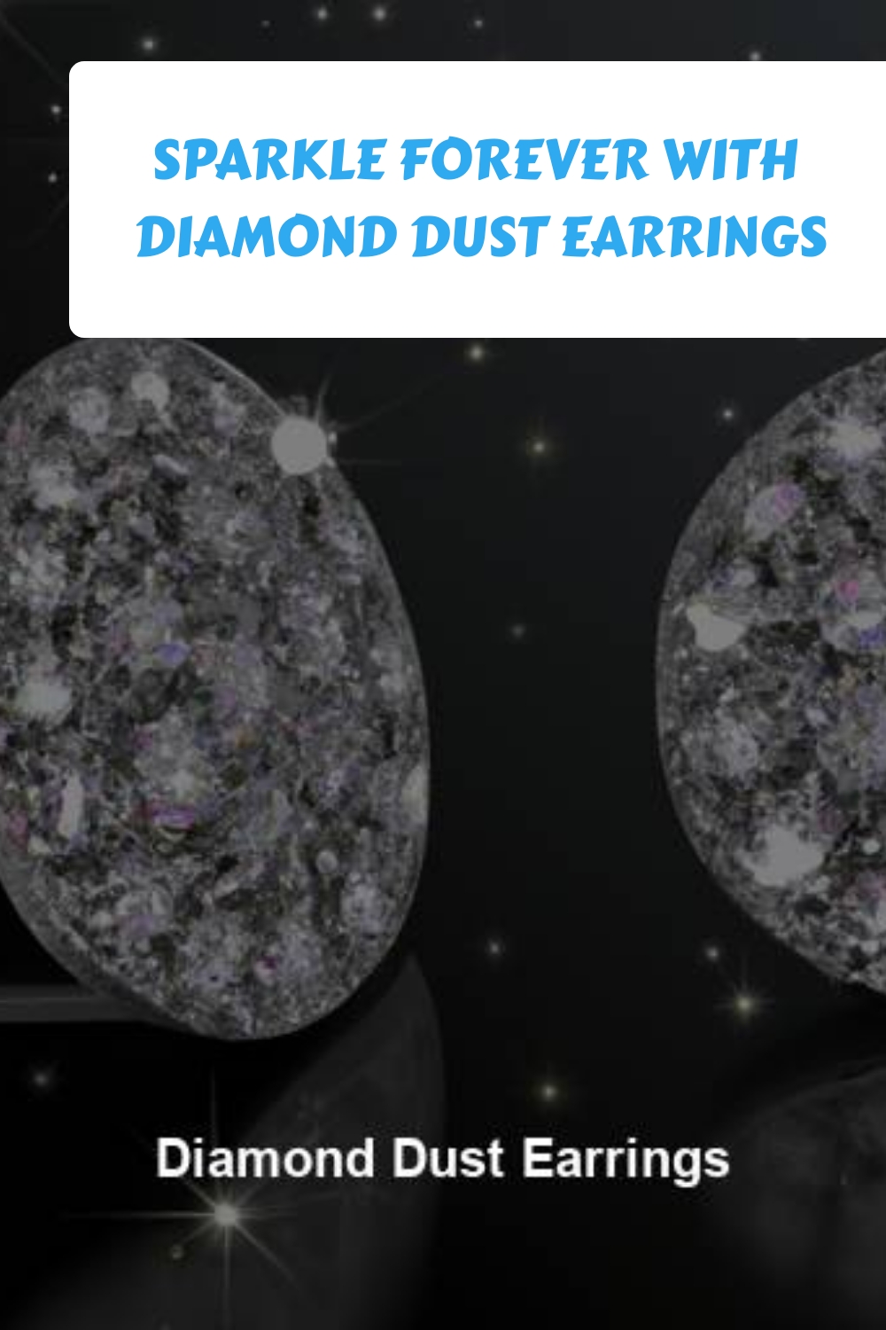 Sparkle Forever With Diamond Dust Earrings Generated Pin 3958