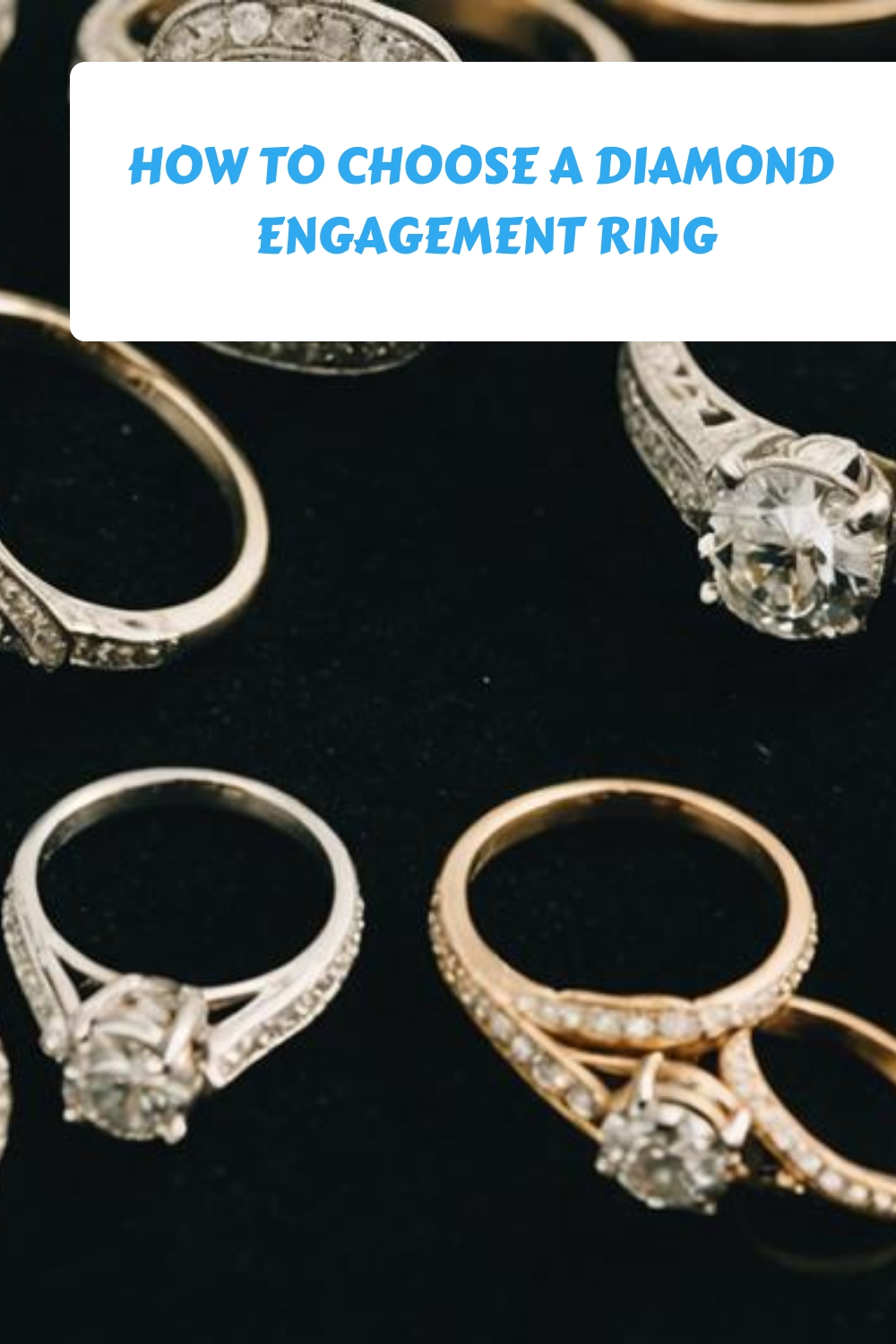 How To Choose A Diamond Engagement Ring Generated Pin 5913