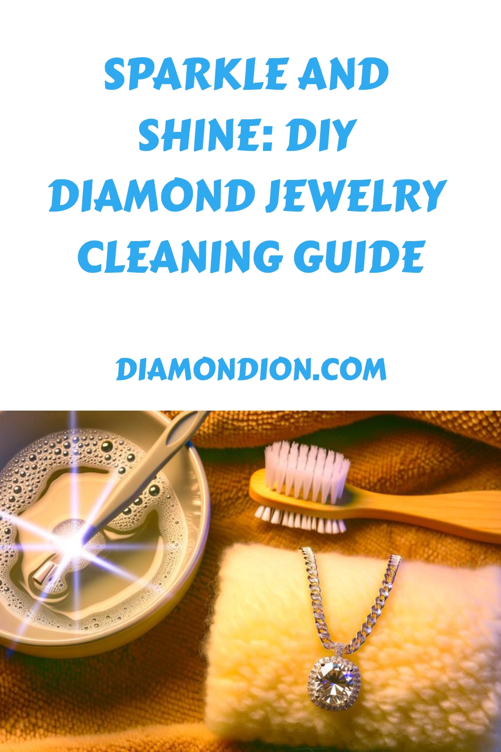 Sparkle And Shine Diy Diamond Jewelry Cleaning Guide Generated Pin 5105 1