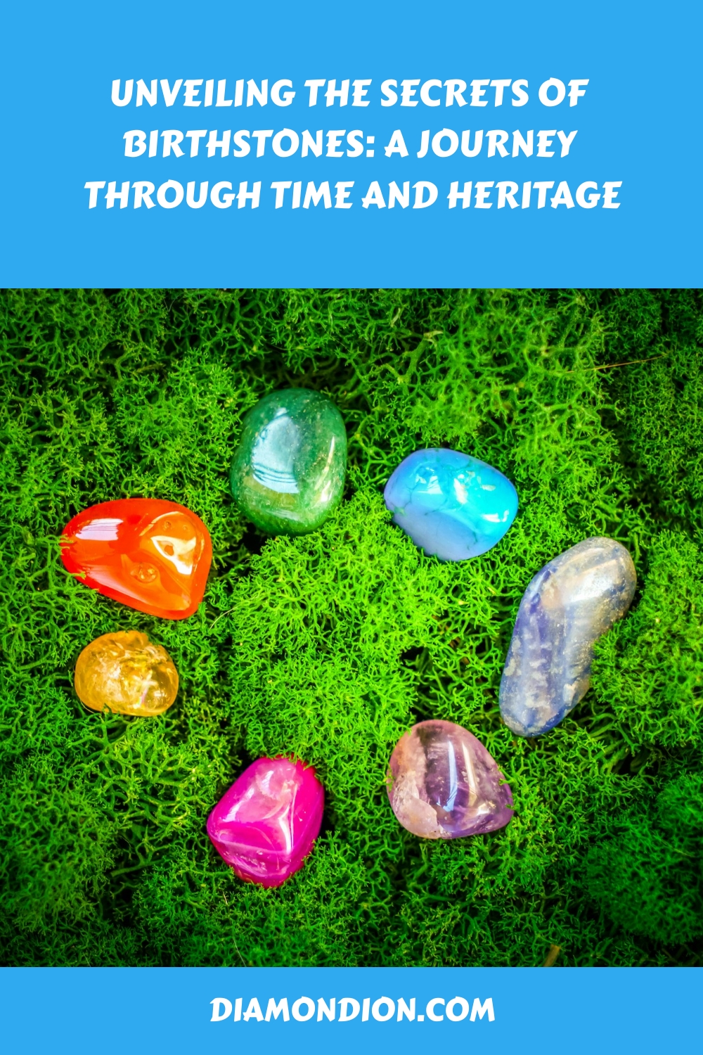 Unveiling The Secrets Of Birthstones A Journey Through Time And Heritage Generated Pin 6740